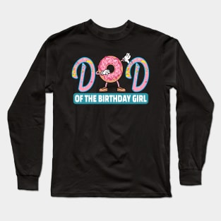 Dad of the birthday girl dount lovers theme gift Long Sleeve T-Shirt